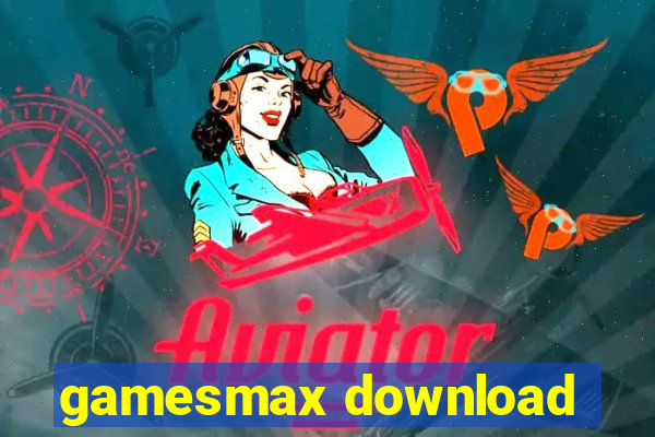 gamesmax download